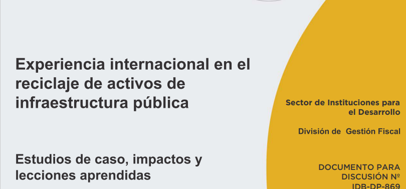 International experience in recycling public infrastructure assets: case studies, impacts and lessons learned